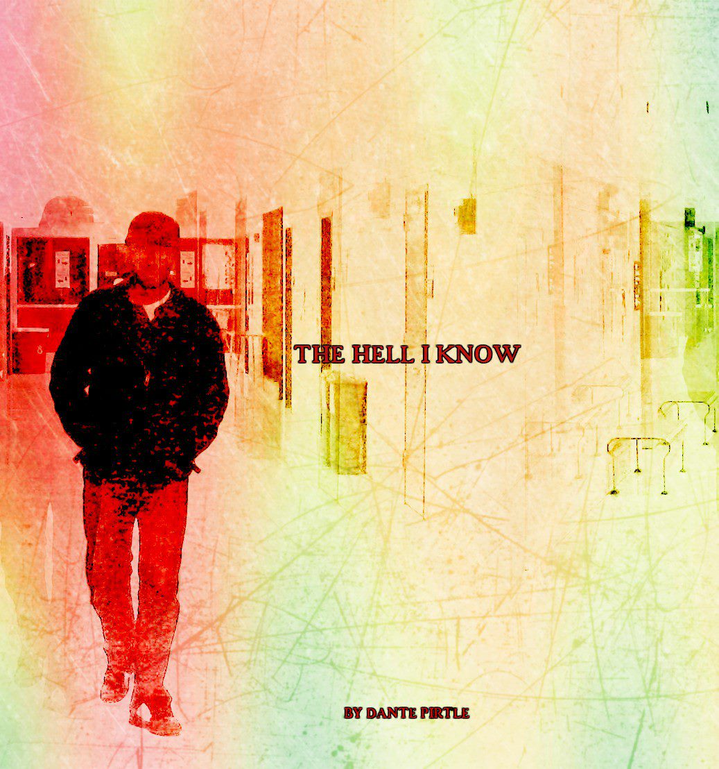 Aspiring To Create Hip Hop That Heals – Dante Pirtle Astounds in Latest Album titled ‘The Hell I Know’ featured image