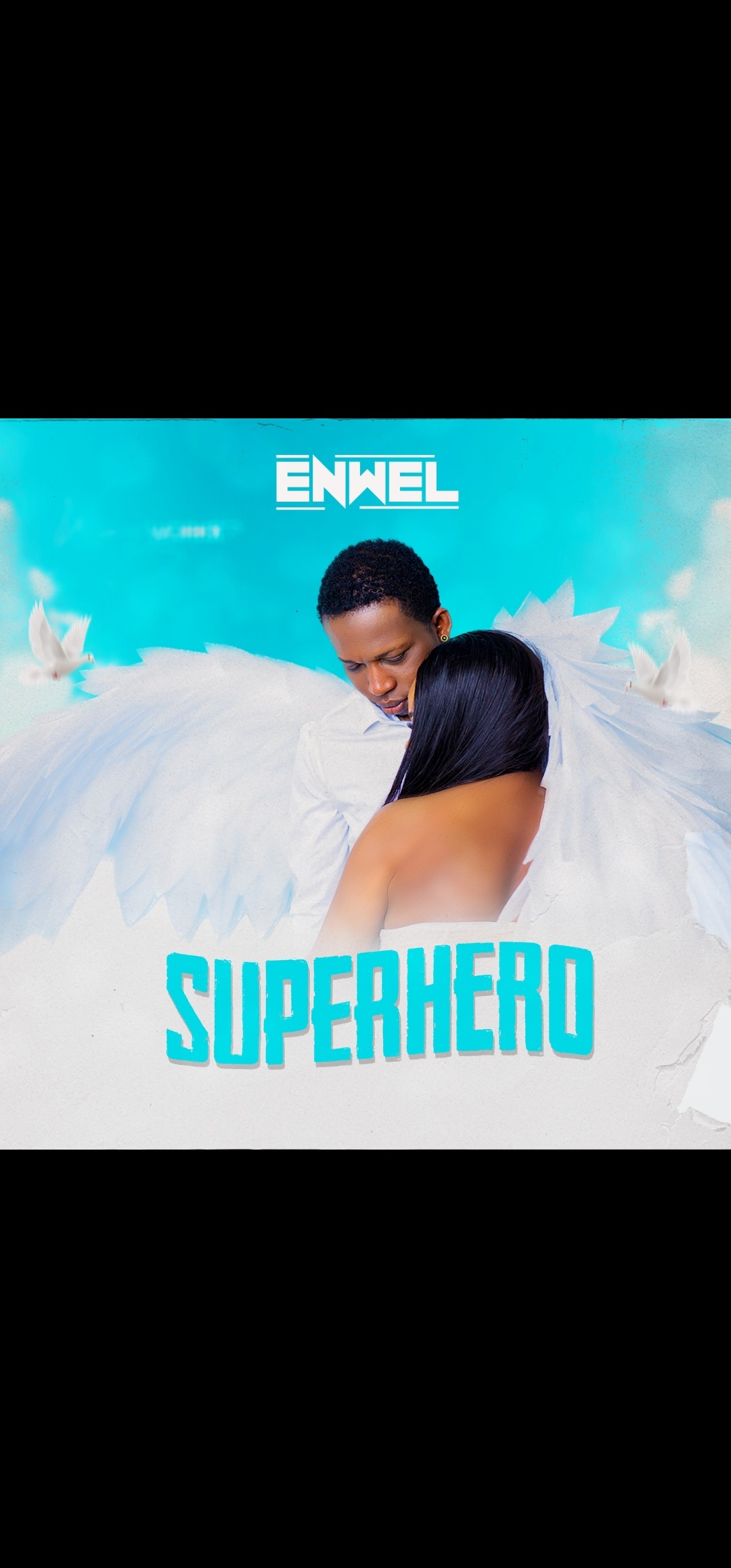 Enwel’s “Superhero”: A Heartfelt Lover Anthem Taking the Music Scene by Storm featured image