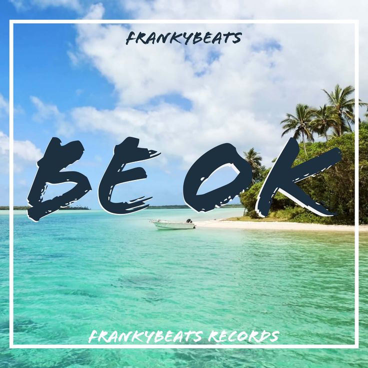 Frankybeats – Be Ok / Summer Chill House Track 2020 featured image