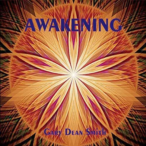 Gary Dean Smith Brings Jazz To The Masses With ‘Awakening’ featured image