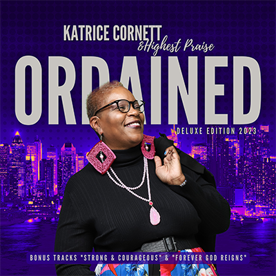 International Recording Artist Katrice Cornett Presents the Deluxe Edition of “Ordained” – A Soul-Stirring Fall CD Project featured image