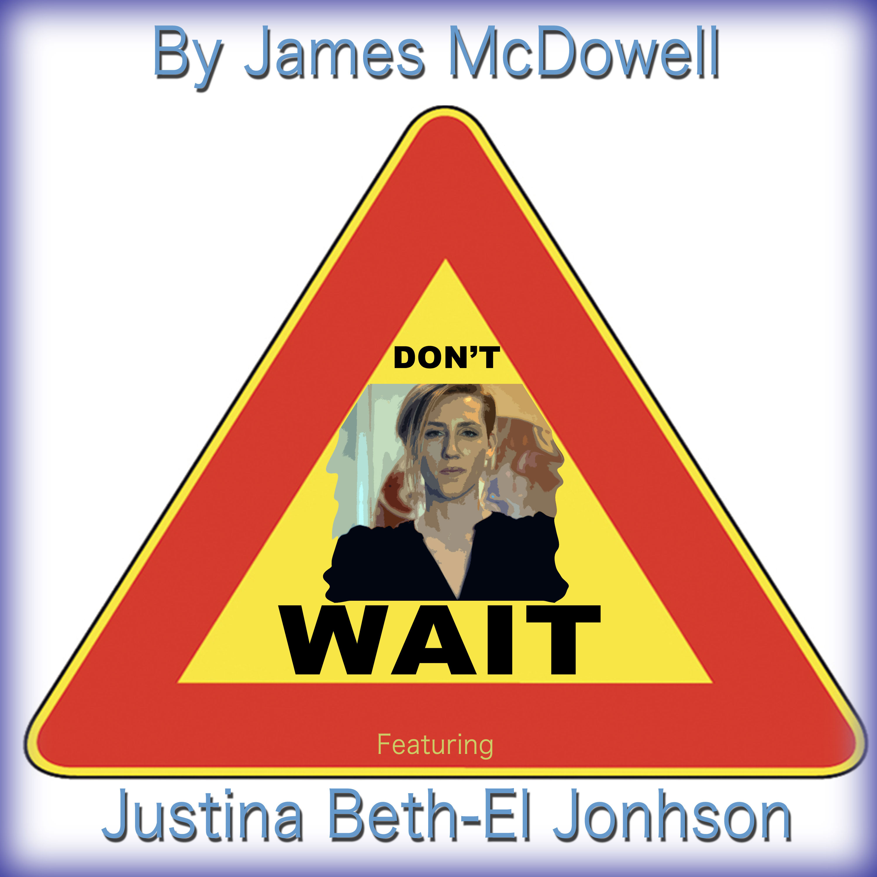 James McDowell Releases Captivating Single “Don’t Wait” Featuring Singer Justina Beth-El Johnson. featured image