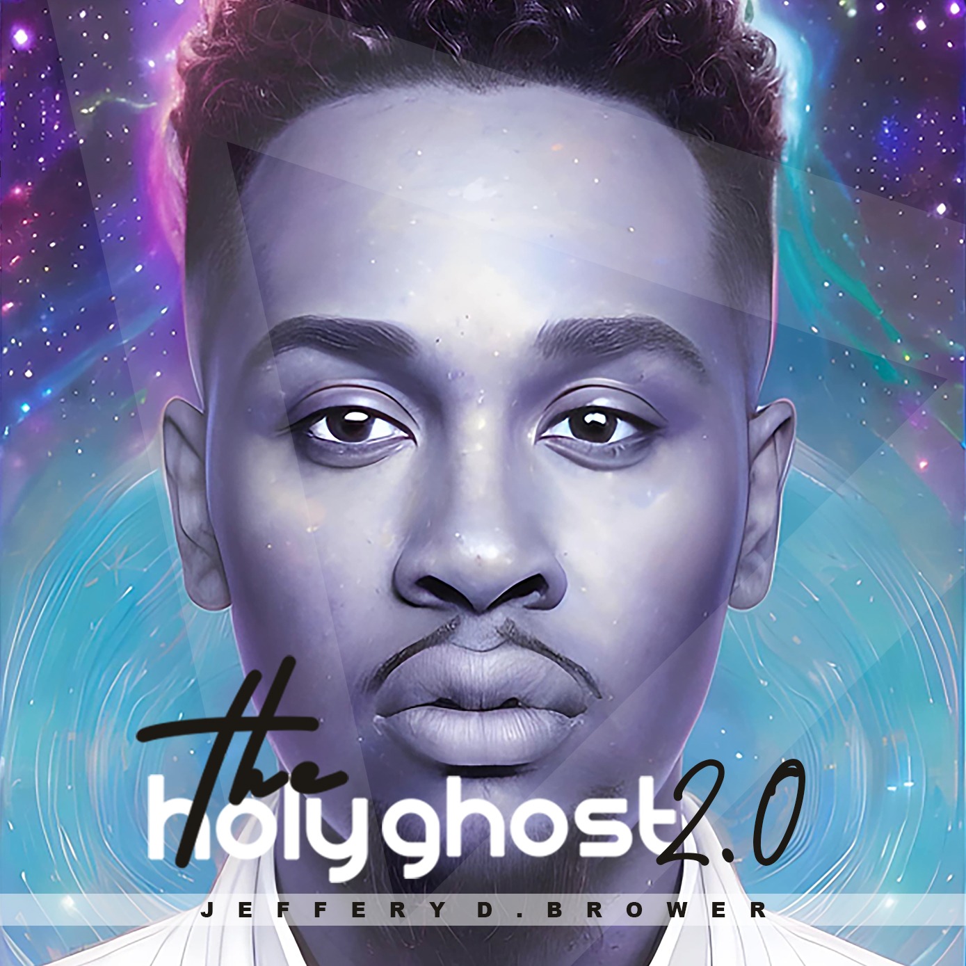 Jeffery D Brower’s Captivating Melody Culminates Powerful Anthem “The Holy Ghost 2.0” featured image
