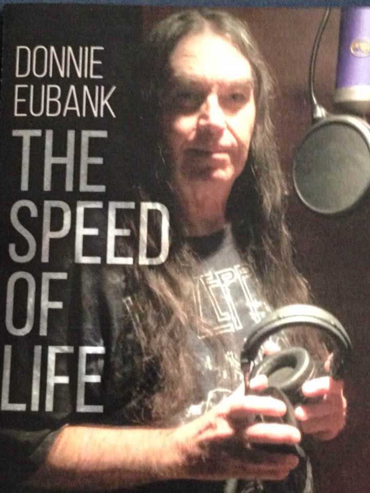 Progressive Rock Artist Releases First Solo Album with Groundbreaking Effect: Donnie Eubank Releases “The Speed of Life” To Much Acclaim featured image