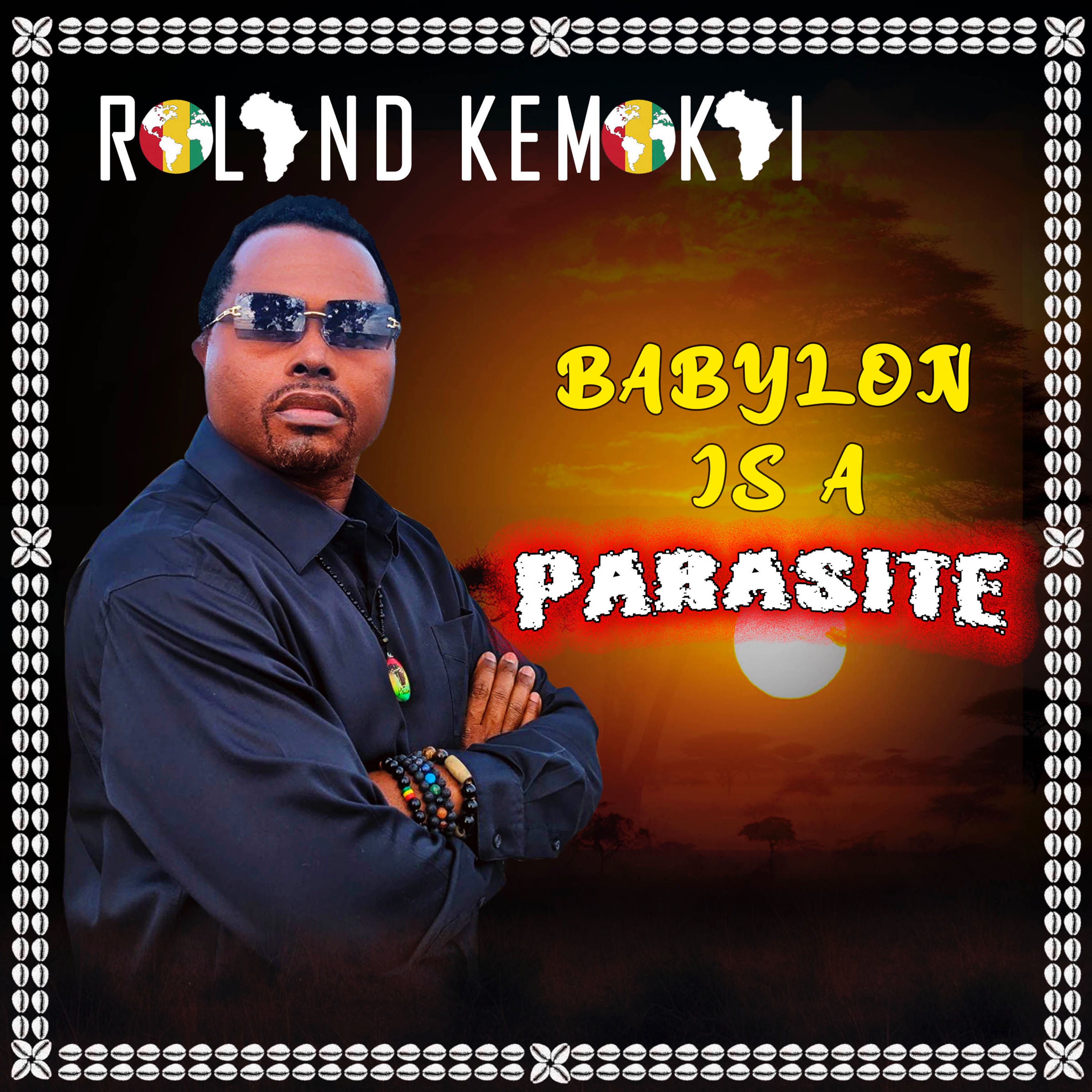 ROLAND KEMOKAI DROPS POWERFUL REGGAE ANTHEM “BABYLON IS A PARASITE” featured image