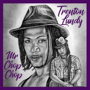 Trenton Lundy Brings The Funk With ‘Mr.ChopChop’ featured image